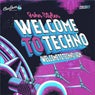 Welcome To Techno