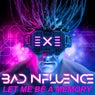 Let Me Be a Memory