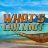 What's Chillout
