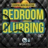 Bedroom Clubbing Vol 7