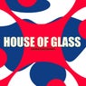 House Of Glass