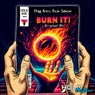 Burn It!