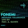 Nessuna tolleranza - Live Set