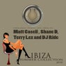 Ibiza Summer Collection 2010 (Tracks and Mixes by Matt Caseli, Shane D, Terry Lex and Dj Ride)