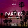 Deep House Parties, Vol. 5 (Happy Beats Deep Music)