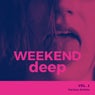 Weekend Deep, Vol. 1