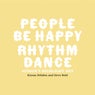 People Be Happy / Rhythm Dance - Audion Remix
