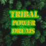 Tribal Power Drums