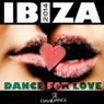 IBIZA 2014 - Dance For Love