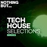 Nothing But... Tech House Selections, Vol. 08