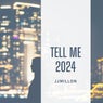 Tell Me 2024