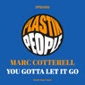 You Gotta Let it Go (Original Vocal Mix)