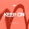 Keep On