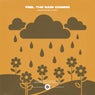 Feel the Rain Coming (Extended Mix)