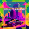 Indie City & Videotapes