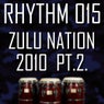 Zulu Nattion 2010 Part 2