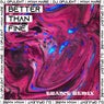 Better Than Fine (feat. Myah Marie) [Trance Remix]