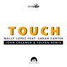 Touch (John Creamer & FALFÁN Remix)