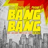 Bang Bang (feat. Pusha T) [Remixes]