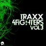 Traxx 4 Fighters Volume 3