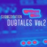 DubTales Vol 2