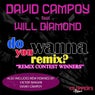 Do You Wanna Remix? (feat. Will Diamond)
