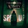 Paranormal Activity (Sped Up)