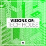 Visions Of: Tech House Vol. 4