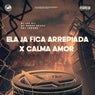 Ela Ja Fica Arrepiada X Calma Amor