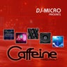 Caffeine Mixed Volume 1 DJ Micro