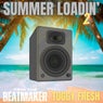 Summer Loadin' 2