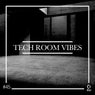 Tech Room Vibes Vol. 45