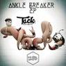 The Ankle Breaker