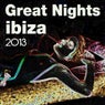 Great Nights Ibiza 2013
