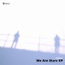 We Are Stars EP