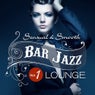 Bar Jazz, Sensual And Smooth Lounge, Vol. 1 (Grandiose Anthology of Quality Music)