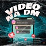 Video na Dm