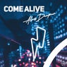 Come Alive