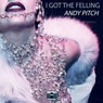 I Got The Felling - Single