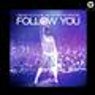 Follow You (feat. Wynter Gordon) (Original Mix)