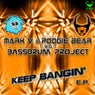 Keep Bangin' - EP