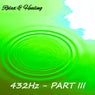 432 Hz - Part III