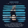 Audio Safari Ibiza 2017 (Mixed by Kindred Spirits (GER))