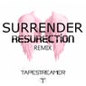 Surrender (Resurection Remix)