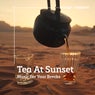 Tea At Sunset