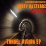 Tunnel Vision Ep