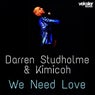 We Need Love