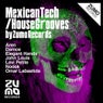 Mexican Tech-House Grooves by Zumo Records