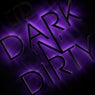 Dark 'N' Dirty