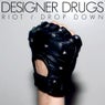 Drop Down / Riot 12' Remixes